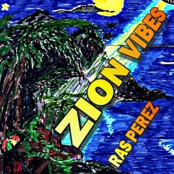 Cover «Zion Vibes» — Ras Perez